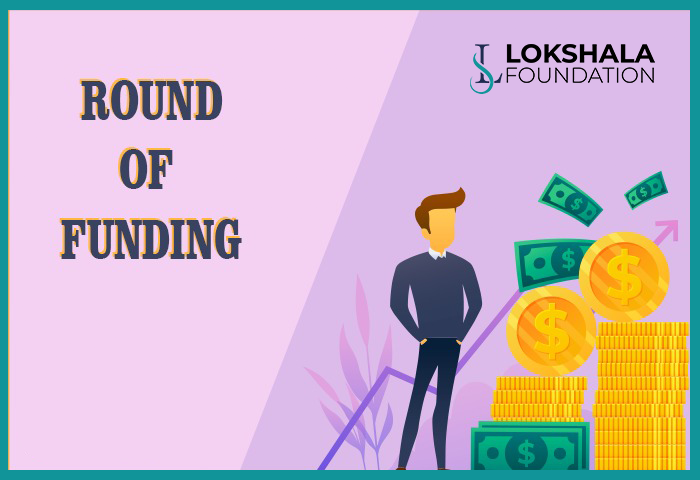 First Round of Funding